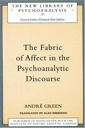 Cover of The Fabric of Affect in the Psychoanalytic Discourse, the English translation of Le Discours vivant, Routledge, 1999
