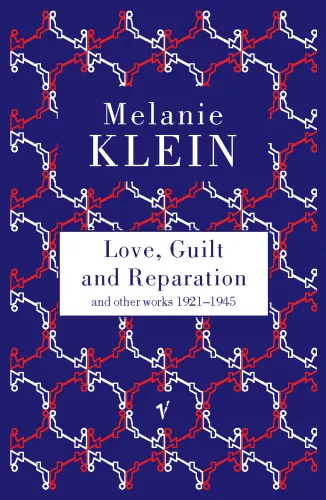 Cover of Melanie Klein, Love, Guilt and Reparation and Other Works 1921–1945 (Vintage, 1998), which collects "The Psychotherapy of the Psychoses"