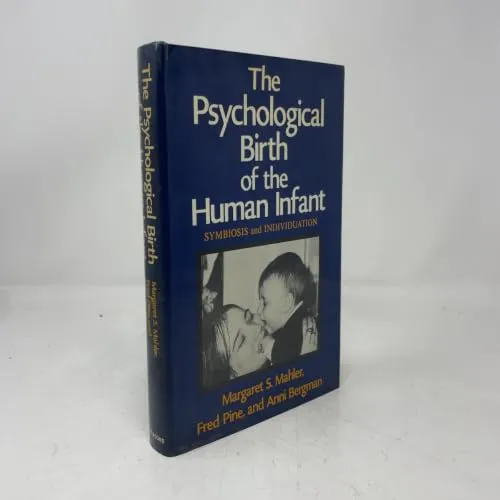 Dust jacket of the first edition of The Psychological Birth of the Human Infant by Margaret S. Mahler, Fred Pine and Anni Bergman, Basic Books, New York, 1975