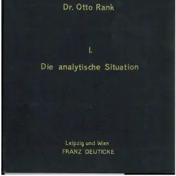 Cloth binding of Volume I of Otto Rank's Technik der Psychoanalyse, Die analytische Situation, lettered in gilt (Leipzig and Vienna: Franz Deuticke, 1926)