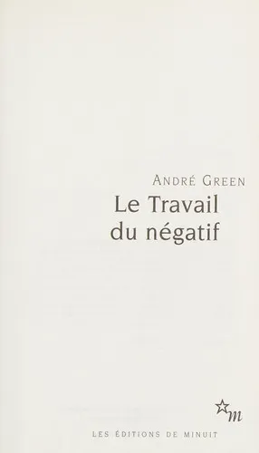 Cover of Le Travail du négatif, Éditions de Minuit, collection Reprise, 2011