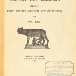 Title page of the first edition of Otto Rank's “Der Mythus von der Geburt des Helden: Versuch einer psychologischen Mythendeutung”, Schriften zur angewandten Seelenkunde, no. 5, Leipzig and Vienna: Franz Deuticke, 1909, with a vignette of the Capitoline Wolf